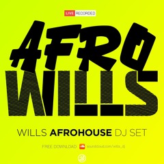 Wills [Afrowills] Afrohouse Dj Set – Live Aug 17, 2024