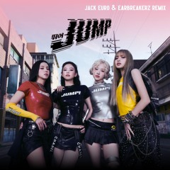 BLACKPINK - Jump (뛰어) (Jack Euro & EarBreakerz Remix)