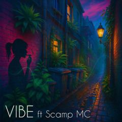 Vibe ft Scamp MC - Elusiv