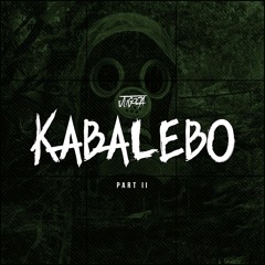 KABALEBO PART II