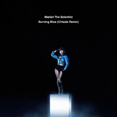 Burning Blue - Chizzle Remix