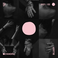 OLYANDRA - Mix : Blush [ February 2021 ]