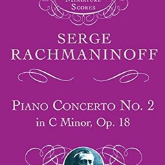 ❤️ Read Piano Concerto No. 2 (Dover Miniature Scores: Orchestral) by  Serge Rachmaninoff