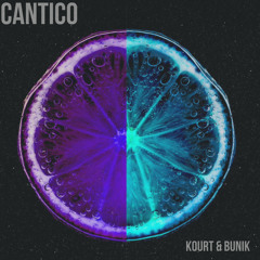 Cantico - Kourt & Bunik DEMO