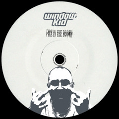 Window Kid - Fire in the Booth (140 Bootleg) [FREE DL]