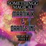 SOMETHING MAGICAL THE REMIX