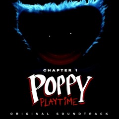 Poppy_Playtime_chapter 1 OST|It's Playtime
