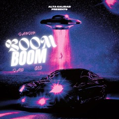 BOOM, BOOM x SALO x GEO DA MELODY
