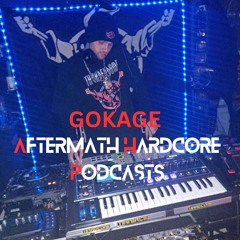 Aftermath Hardcore Podcast 012 - Gokage