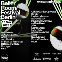 DJ Plead b2b rRoxymore | Boiler Room Festival Berlin: True Music Studios
