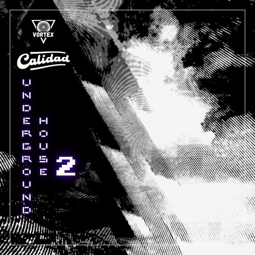 Calidad's Underground House 2 (October 2024)