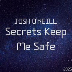 Secrets Keep Me Safe