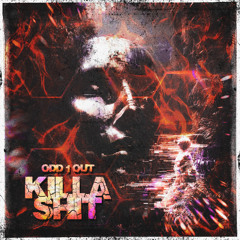 KILLA SHIT