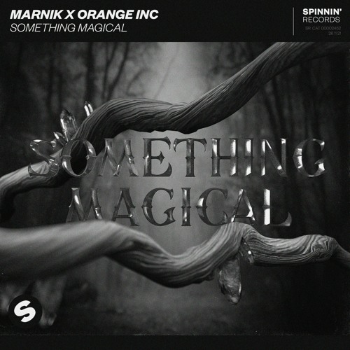 Marnik X Orange INC - Something Magical (SFRNG, Joel Macintosh & Aizu Remix)
