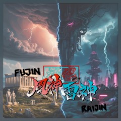 001. Fujin & Raijin (Prod. aureola)