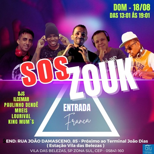 S.O.S. Zouk - Set Tradicional cremoso e vibes alternativas 18-08-2024