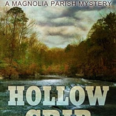 ACCESS KINDLE 📫 Hollow Crib (A Magnolia Parish Mystery Book 1) by BJ Bourg [EPUB KIN