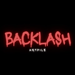 ANTPILE - BACKLASH