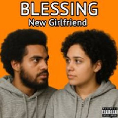Blessing New Girlfriend - Yamoylse (Track Audio)