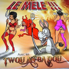 LE MELE - CARNAVAL by Les Two An ba dou