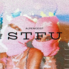 STFU (FREE DL)