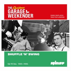 The Christmas Garage Weekender: Shuffle 'n' Swing - Saturday 19 December 2020