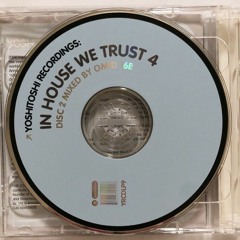 In House We Trust 4 - Mixed By Omid 16B [Disc 2]