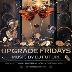 UPGRADE FRIDAYS LIVE 02.12.2022 @DAFUTURE242