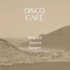 DISCO CAFE 007