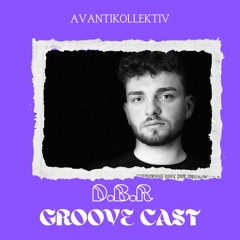Groove Cast #9 - D.B.R | Hard Groove / 148 BPM