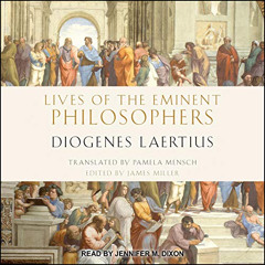 [VIEW] EBOOK 📝 Lives of the Eminent Philosophers by  Diogenes Laertius,Pamela Mensch