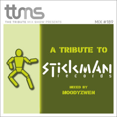 #189 - A Tribute To Stickman Records - mixed by Moodyzwen