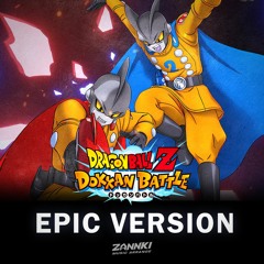 《Dragon Ball Z Dokkan Battle》 -『 INT LR Gamma 1 & Gamma 2 OST』EPIC VERSION