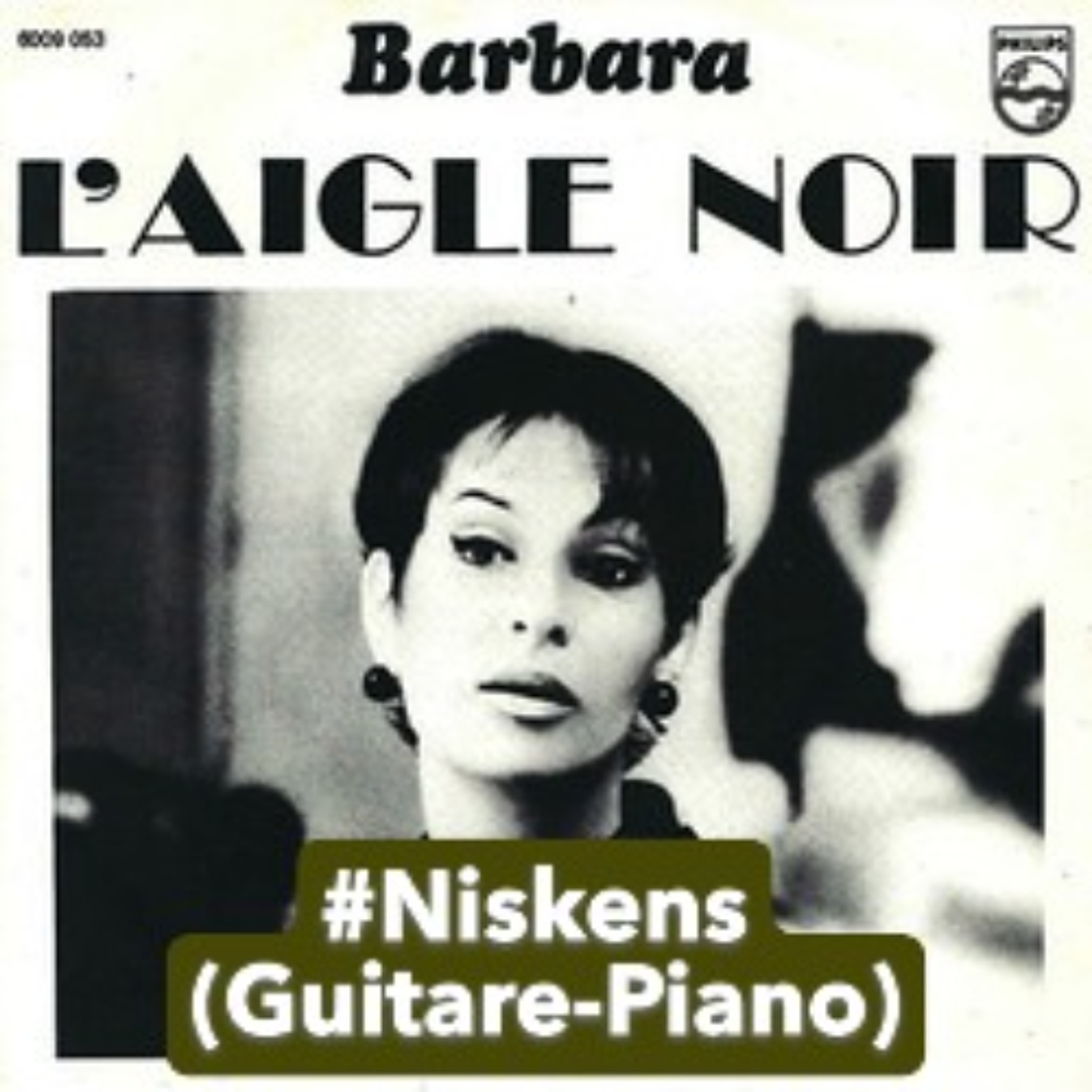 L'Aigle Noir - Barbara #Niskens (Guitare-Violon-Piano) episode artwork