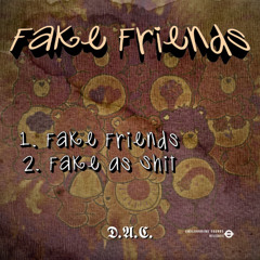 Fake As Shit - DAC / FREE DL
