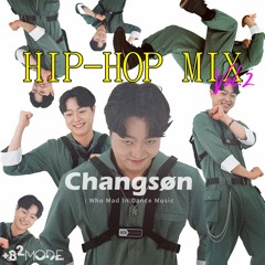 Changson Hip-hop Live Mix Vol.2