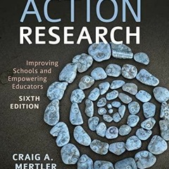 Epub Action Research: Improving Schools and Empowering Educators