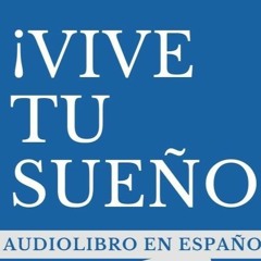 VIVE TU SUENO (SEGUNDA PARTE) - JOHN MAXWELL EXT 424