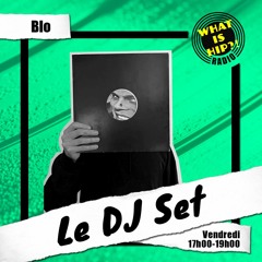 DJ Set: Blo