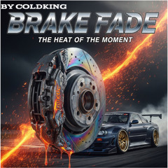 Brake Fade