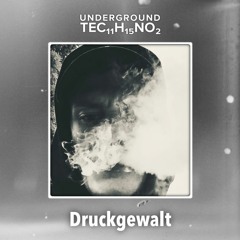 Underground techno | Made in Germany – Druckgewalt