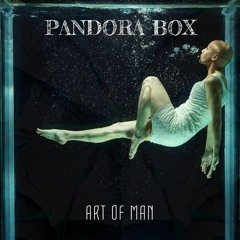 Art Of Man - Pandora Box