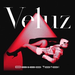 Veluz - Deseo Total