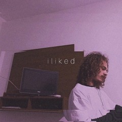 Iliked