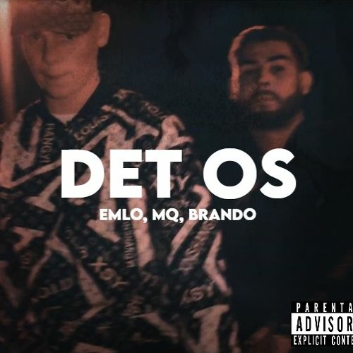 Emlo, MQ, BRANDO - Det Os