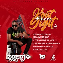 06 - Anba Latcha - Zoedjobeatz