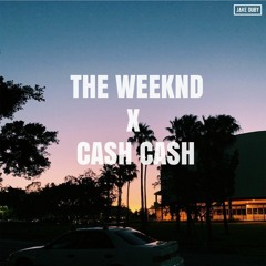 The Weeknd x Cash Cash (Jake Duby Mashup)