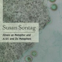 (PDF) Download Illness as Metaphor and AIDS and Its Metaphors BY : Susan Sontag