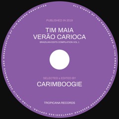 Tim Maia - Verão Carioca (Carimboogie Edit)