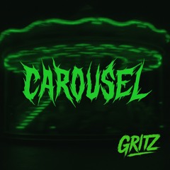 Gritz - Carousel (FREE DOWNLOAD)